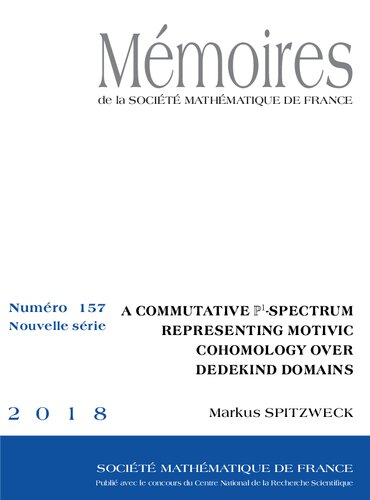 A commutative P¹-spectrum representing motivic cohomology over dedekind domains