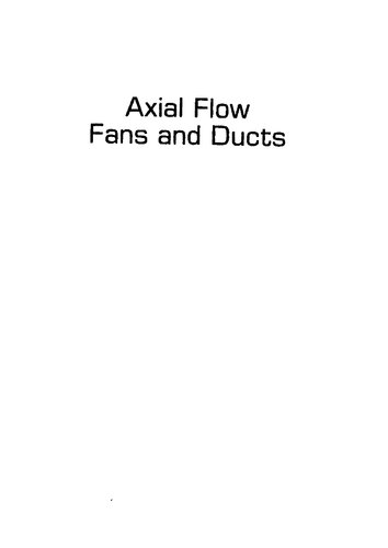 Axial Flow Fans and Ducts