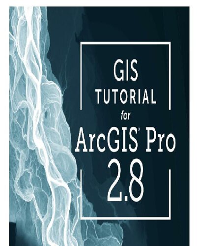 GIS Tutorial for ArcGIS Pro 2.8