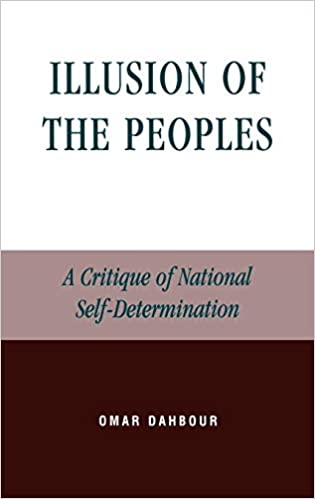 Illusion of the Peoples: A Critique of National Self-Determination