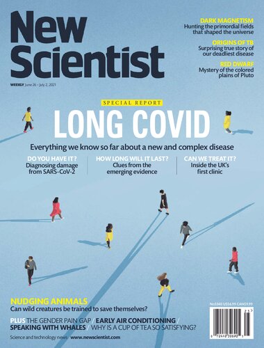 June 26 – July 2, 2021  New Scientist
