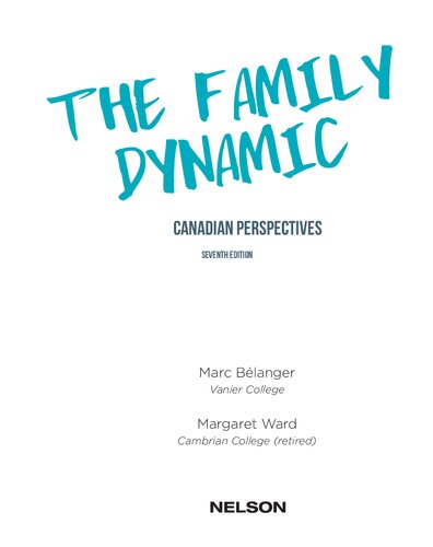 The Family Dynamic: Canadian Perspectives 7th ed