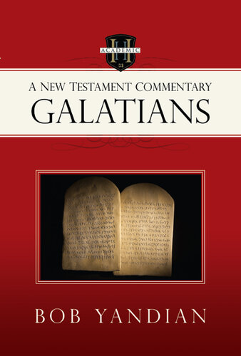 Galatians: A New Testament Commentary