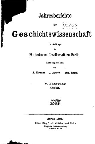 Jahresberichte der Geschichtswissenschaft im Auftrage der Historischen Gesellschaft zu Berlin