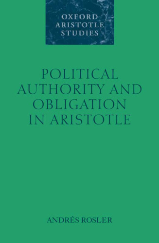 Political Authority and Obligation in Aristotle