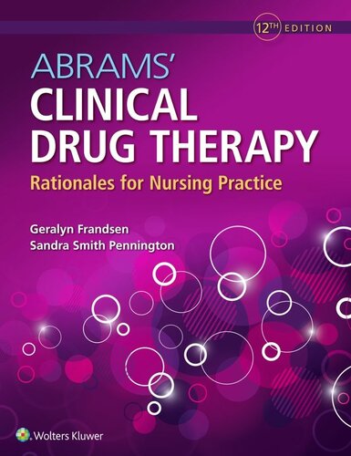 Abrams’ Clinical Drug Therapy: Rationales for Nursing Practice
