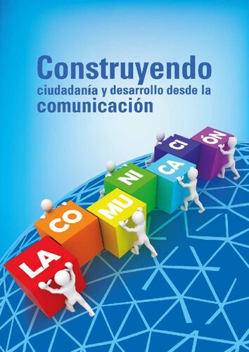 Construyendo ciudadanía y desarrollo desde la comunicación