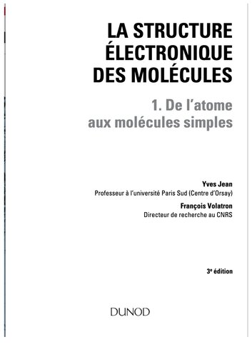 La structure électronique des molécules tome 1