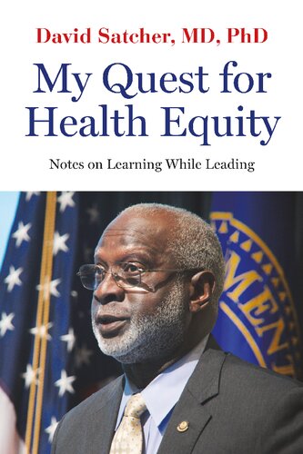 My Quest for Health Equity: Notes on Learning While Leading