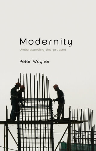 Modernity: Understanding the Present