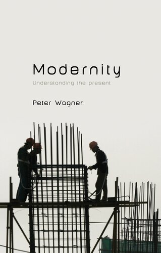 Modernity: Understanding the Present