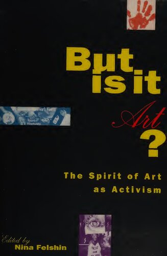 But is it Art?: The Spirit of Art as Activism