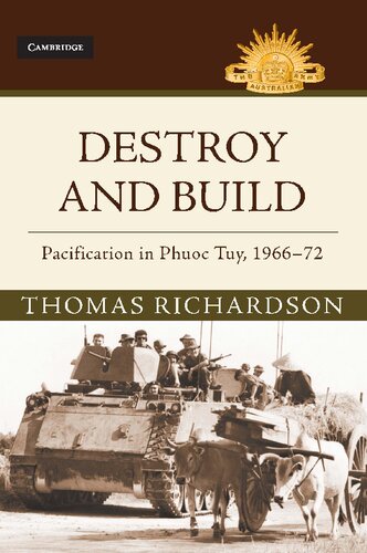 Destroy and Build: Pacification in Phuoc Thuy, 1966–1972