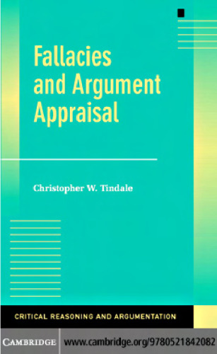 Fallacies and Argument Appraisal (Critical Reasoning and Argumentation)