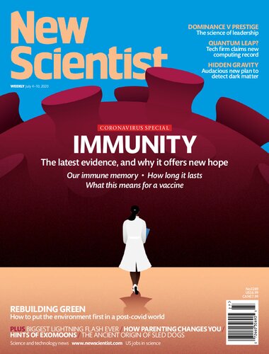 July 4 –10, 2020  New Scientist
