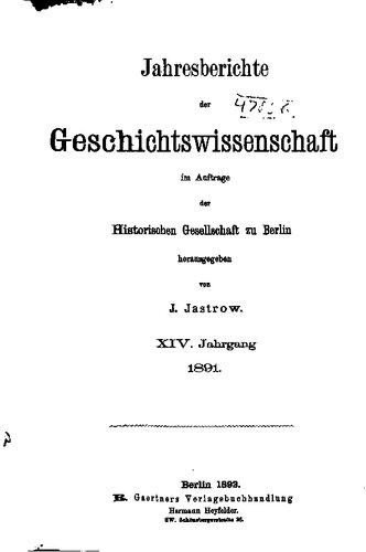 Jahresberichte der Geschichtswissenschaft im Auftrage der Historischen Gesellschaft zu Berlin