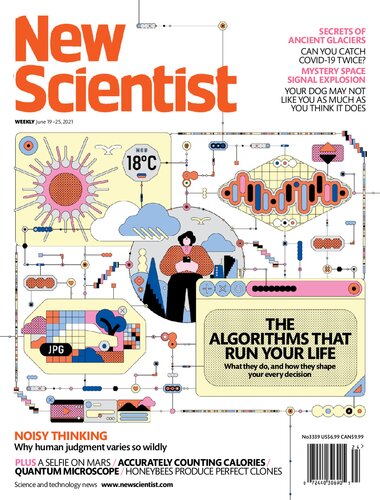 June 19 –25, 2021  New Scientist