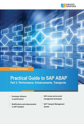 Practical Guide to SAP ABAP Part 2: Performance, Enhancements, Transports
