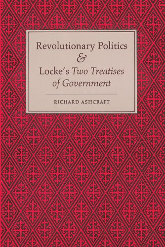 Revolutionary Politics and Locke's 