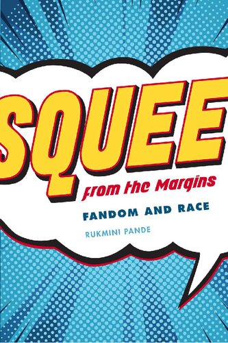 Squee from the Margins: Fandom and Race