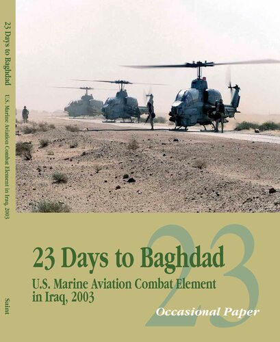 23 Days to Baghdad: U.S. Marine Aviation Combat Element in Iraq, 2003