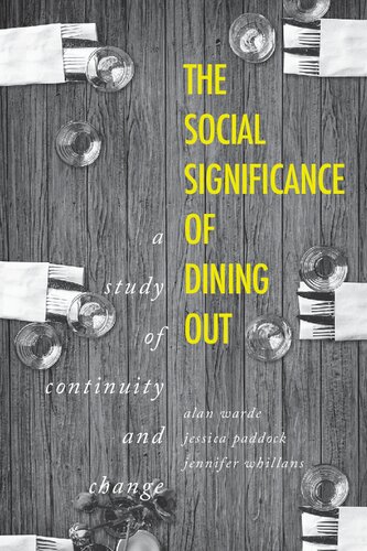 The social significance of dining out: A study of continuity and change