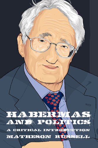Habermas and Politics: A Critical Introduction