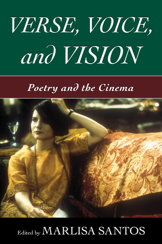Verse, Voice, and Vision: Poetry and the Cinema