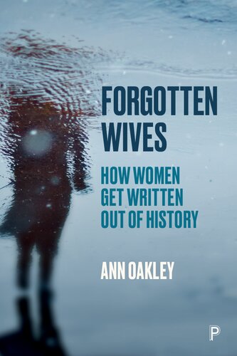 Forgotten Wives: How Women Get Written Out of History