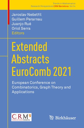 Extended Abstracts EuroComb 2021 : European Conference on Combinatorics, Graph Theory and Applications