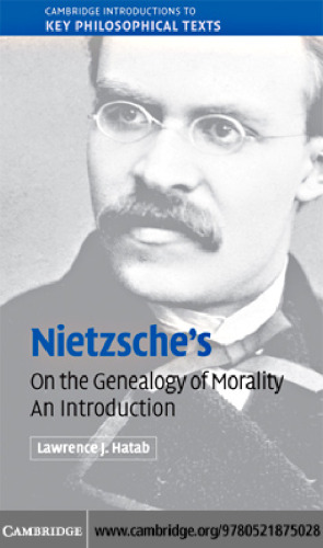 Nietzsche’s ’On the Genealogy of Morality’: An Introduction