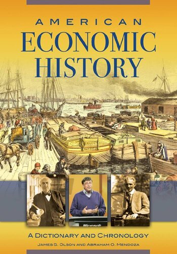 American Economic History: A Dictionary And Chronology