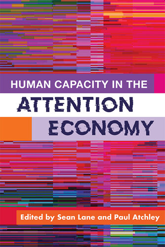 Human Capacity in the Attention Economy