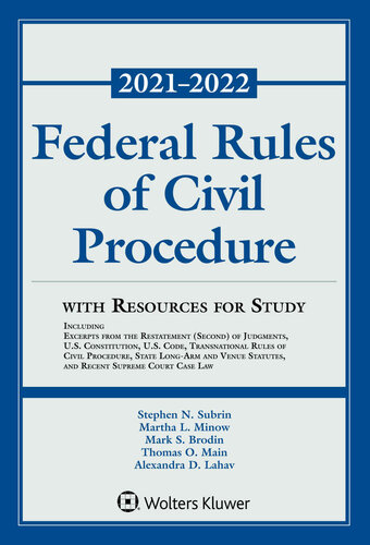 Federal Rules of Civil Procedure with Resources for Study 2021-2022