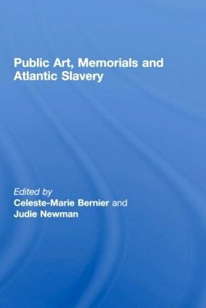 Public Art, Memorials and Atlantic Slavery