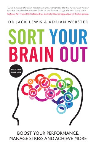 Sort Your Brain Out: Boost Your Performance, Manage Stress and Achieve More