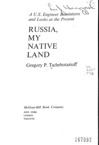 Russia My Native Land A US Engineer Reminisces and looks at the Past