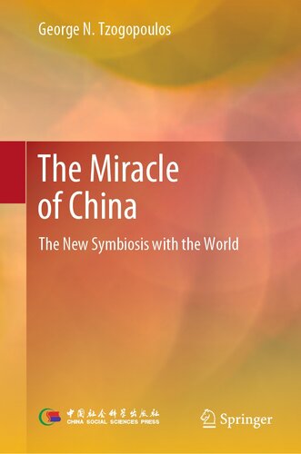 The Miracle of China: The New Symbiosis with the World