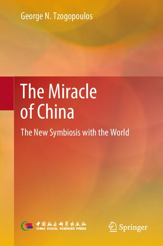 The Miracle of China: The New Symbiosis with the World