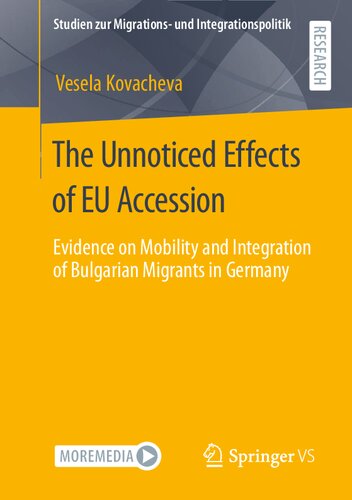 The Unnoticed Effects of EU Accession: Evidence on Mobility and Integration of Bulgarian Migrants in Germany