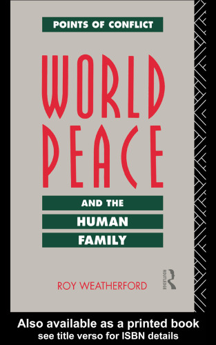 World Peace and the Human Family (Points of Conflict)