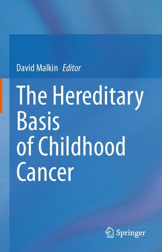 The Hereditary Basis of Childhood Cancer