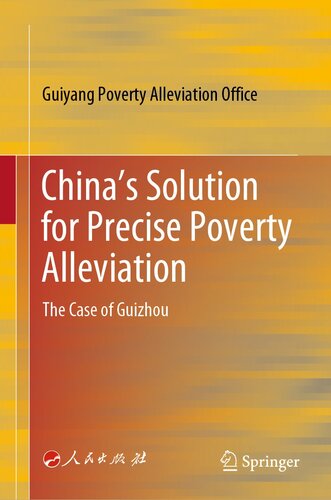 China’s Solution for Precise Poverty Alleviation: The Case of Guizhou