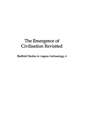 The Emergence of Civilisation Revisited