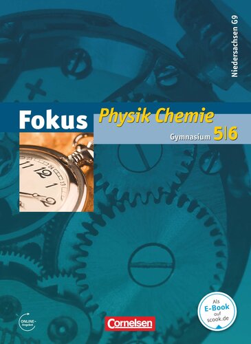 Fokus Physik 5.-6. Schuljahr. Physik/Chemie Schülerbuch Gymnasium Niedersachsen G9