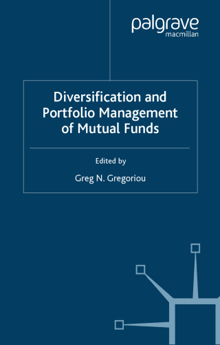 Diversification and Portfolio Management of Mutual Funds ()