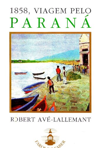 1858 viagem pelo paraná