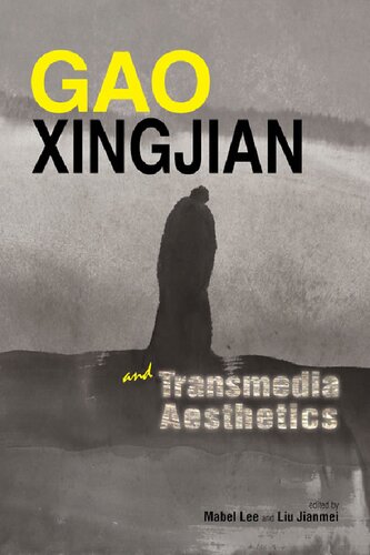 Gao Xingjian and Transmedia Aesthetics
