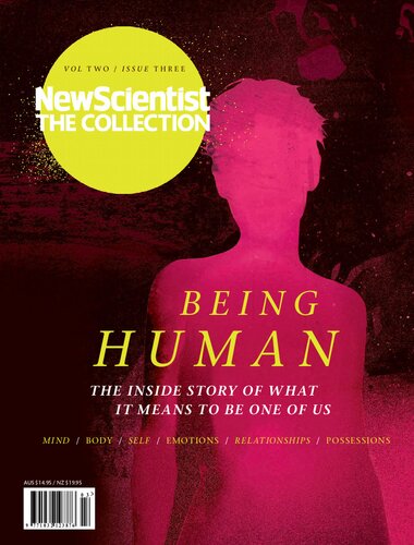 Being Human. The Inside Story of What It Means to Be One of Us