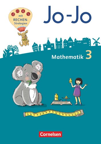Jo-Jo Mathematik 3. Schuljahr - Allgemeine Ausgabe 2018 - Schülerbuch mit Kartonbeilagen und Lernspurenheft